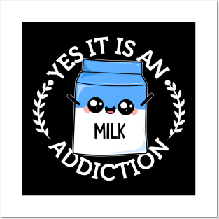 Funny Milk Addiction Posters and Art